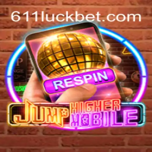 JumpHighermobile: Um Salto no Mundo dos Games com 611Luck