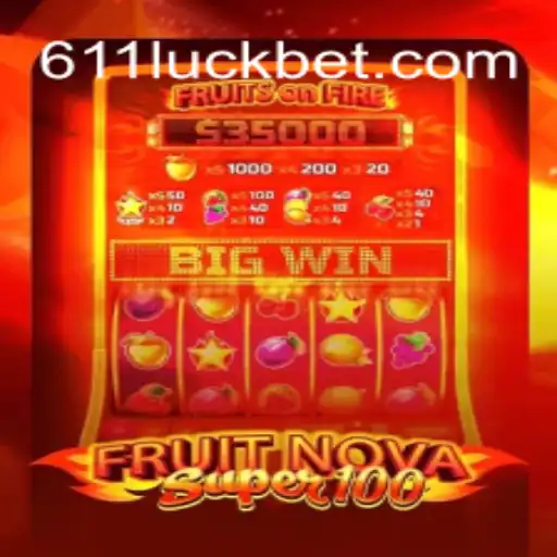 Descubra a Excitante Aventura de FruitNovaSuper100 com 611Luck